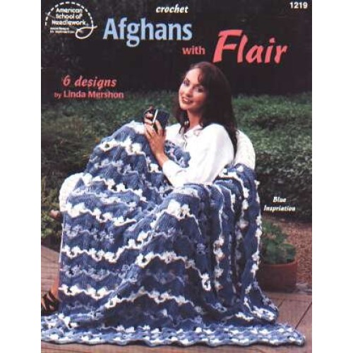 Afghans with flair, 6 designs to crochet 1219 **LAST ONE**