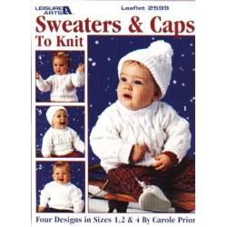 Sweaters and caps to knit, 4 designs in sizes 1,2,4 to knit and crochet 2599