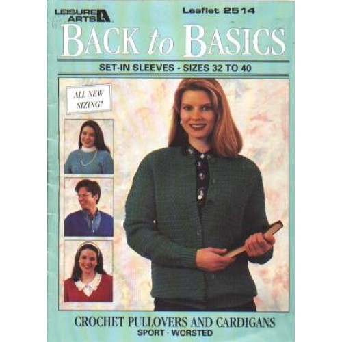 Back to basics set in sleeves size 32-40 pullover, cardigan to knit and crochet 2514